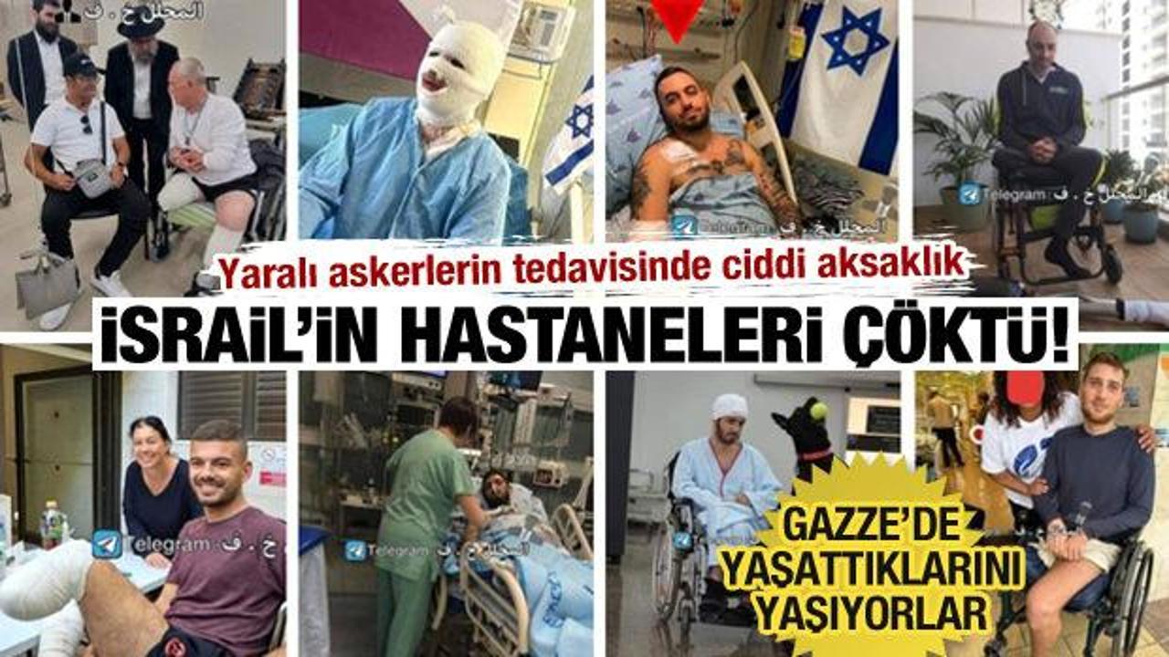İsrail’in sağlık sisteminde alarm! Yaralı askerlerin tedavisinde aksaklık
